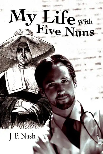 My Life With Five Nuns - Paperback