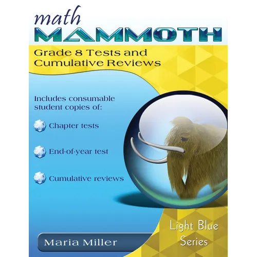 Math Mammoth Grade 8 Tests and Cumulative Reviews - Paperback