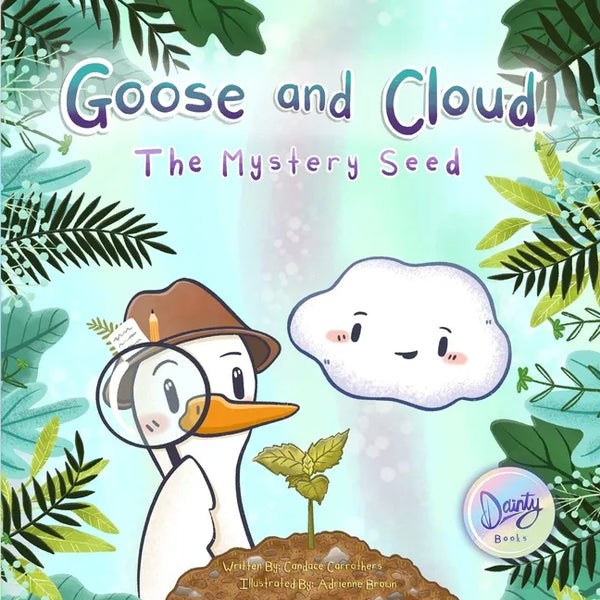 Goose and Cloud: The Mystery Seed - Paperback