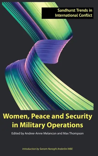 Women, Peace and Security in Military Operations - Hardcover
