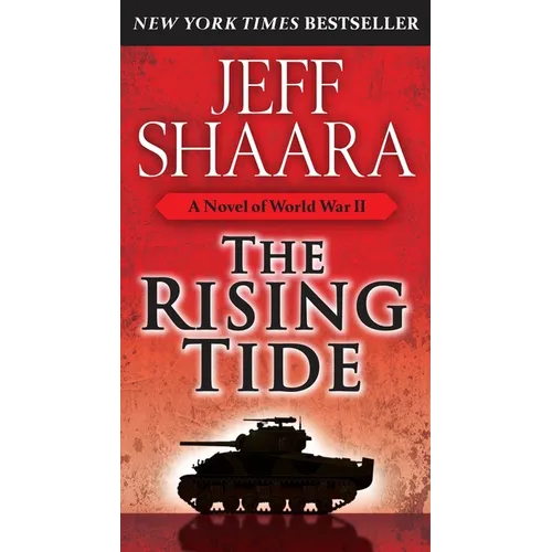 The Rising Tide: A Novel of World War II - Paperback