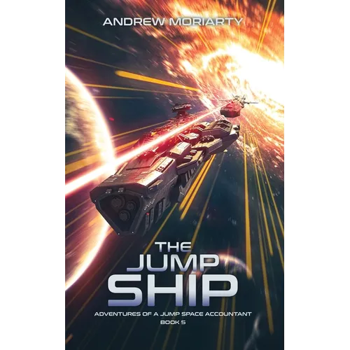 The Jump Ship: Adventures of a Jump Space Accountant Book 5 - Paperback