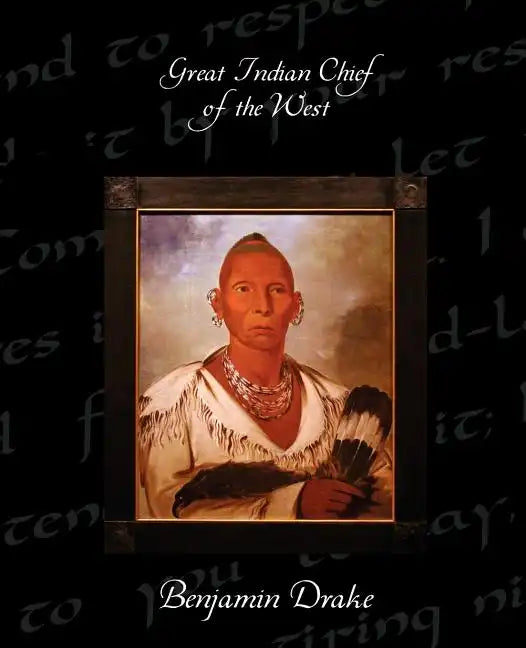 Great Indian Chief of the West - Paperback