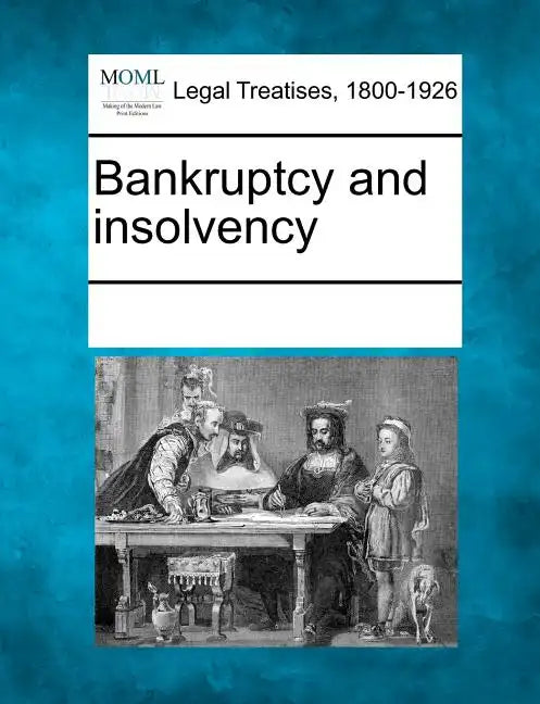 Bankruptcy and Insolvency - Paperback