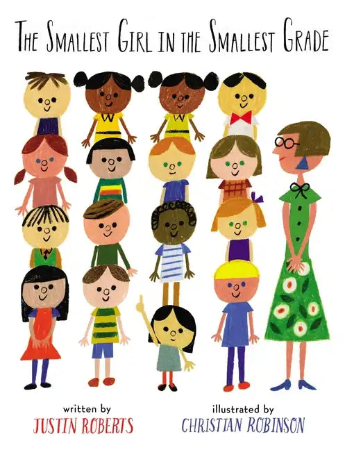 The Smallest Girl in the Smallest Grade - Hardcover