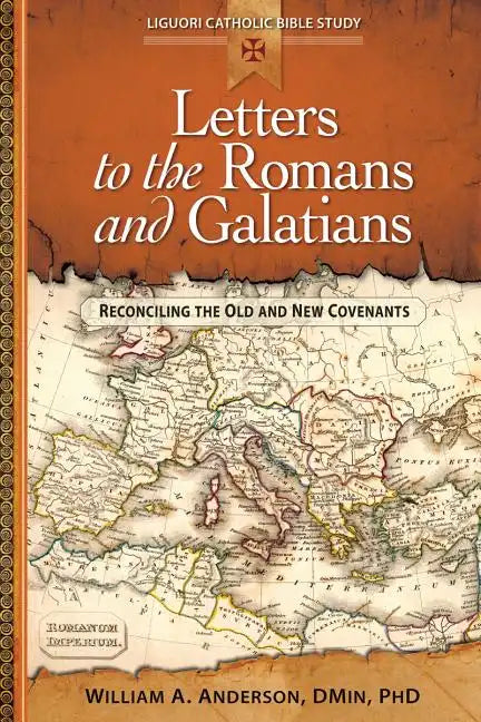 Letters to the Romans and Galatians: Reconciling the Old and New Covenants - Paperback