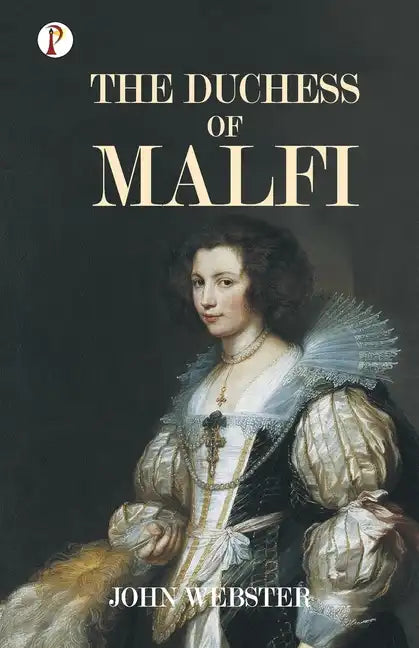 The Duchess of Malfi - Paperback