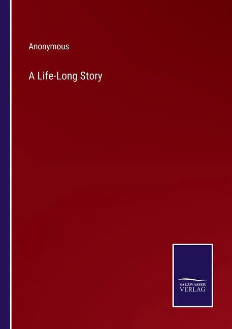 A Life-Long Story - Paperback