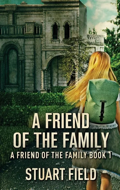 A Friend Of The Family - Hardcover