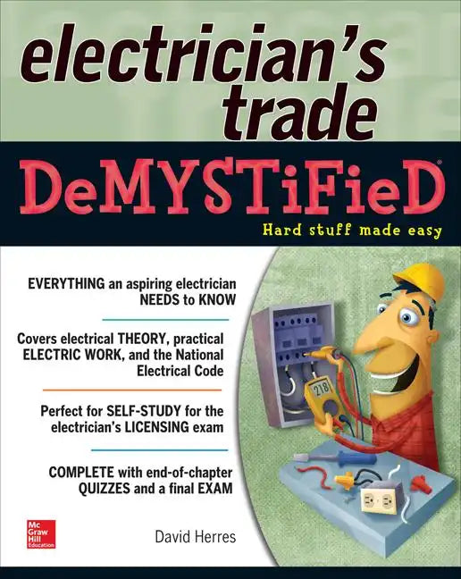 The Electrician's Trade Demystified - Paperback