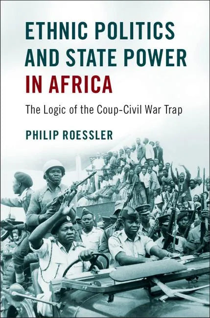 Ethnic Politics and State Power in Africa - Paperback