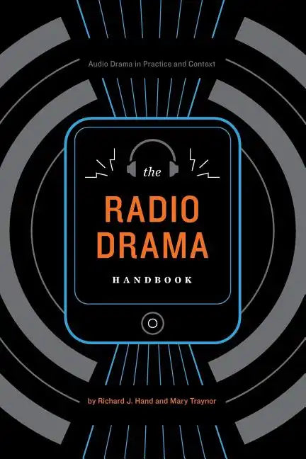 The Radio Drama Handbook - Paperback