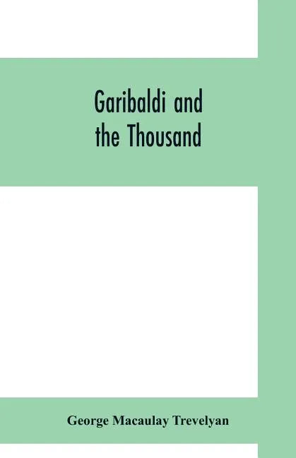 Garibaldi and the thousand - Paperback