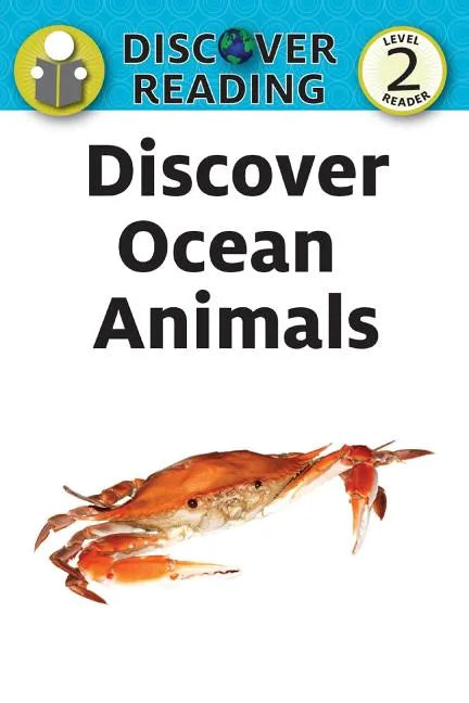 Discover Ocean Animals: Level 2 Reader - Paperback