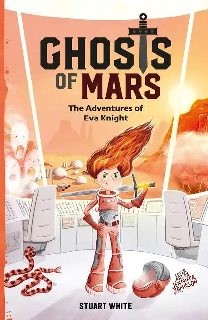 Ghosts of Mars: The Adventures of Eva Knight - Paperback