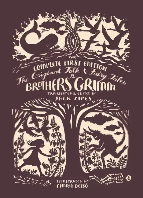 The Original Folk and Fairy Tales of the Brothers Grimm - Hardcover