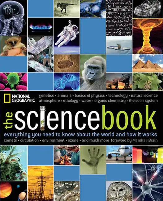 The Science Book: Everything You Need to Know about the World and How It Works - Paperback