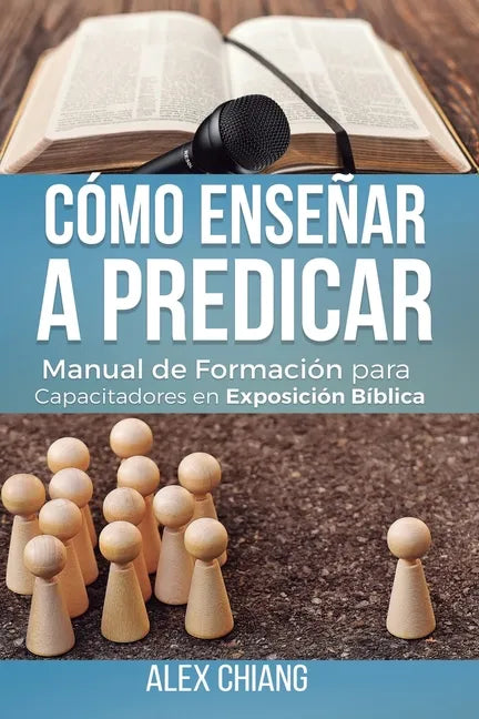 Cómo Enseñar a Predicar - Paperback