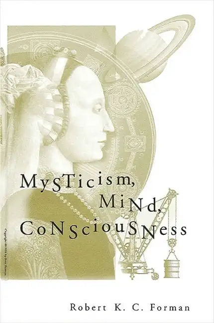 Mysticism, Mind, Consciousness - Paperback