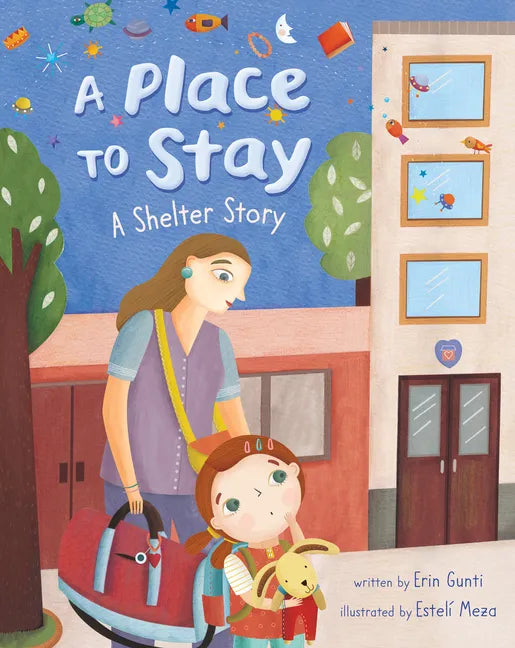 A Place to Stay: A Shelter Story - Paperback