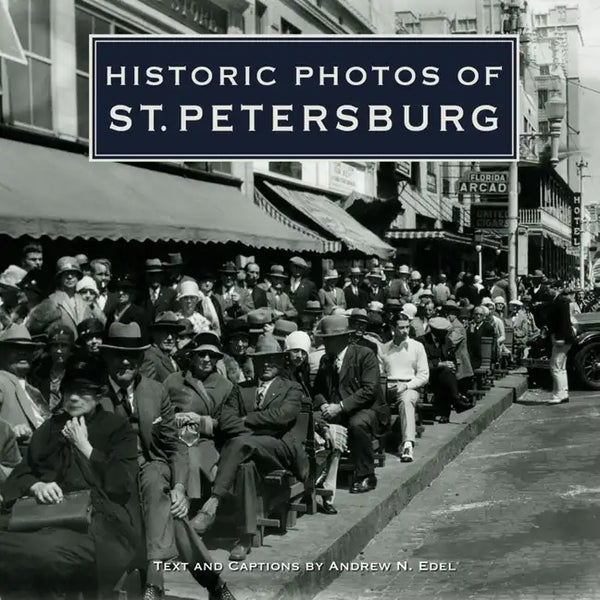 Historic Photos of St. Petersburg - Hardcover