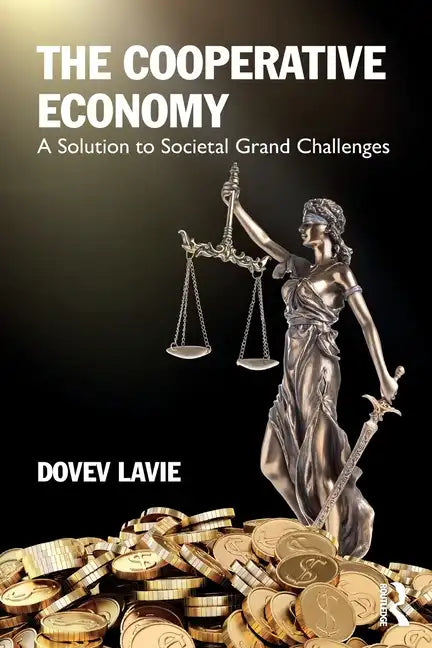 The Cooperative Economy: A Solution to Societal Grand Challenges - Paperback