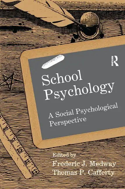 School Psychology: A Social Psychological Perspective - Paperback