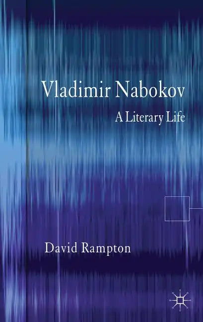 Vladimir Nabokov: A Literary Life - Hardcover