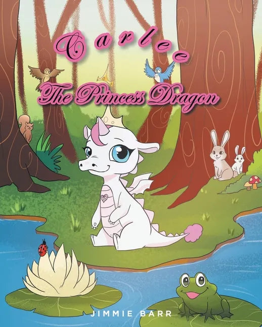 Carlee the Princess Dragon - Paperback