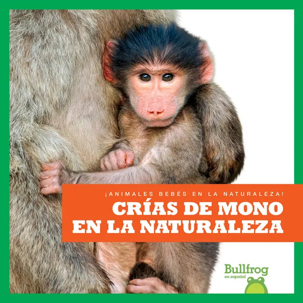 Crías de Mono En La Naturaleza (Monkey Infants in the Wild) - Paperback