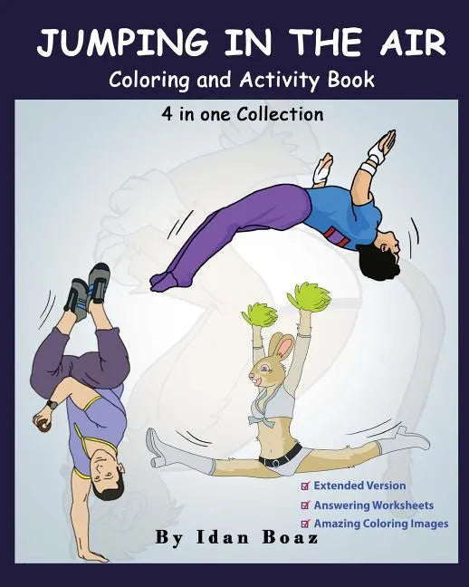 Jumping in The Air: Coloring & Activity Book (Extended): IB has authored various of Books which giving to children the values of physical - Paperback