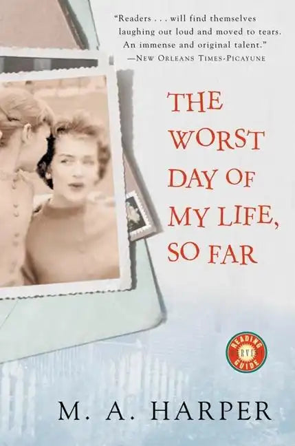 The Worst Day of My Life, So Far - Paperback