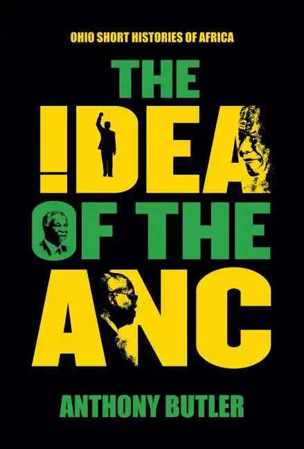 The Idea of the ANC - Paperback