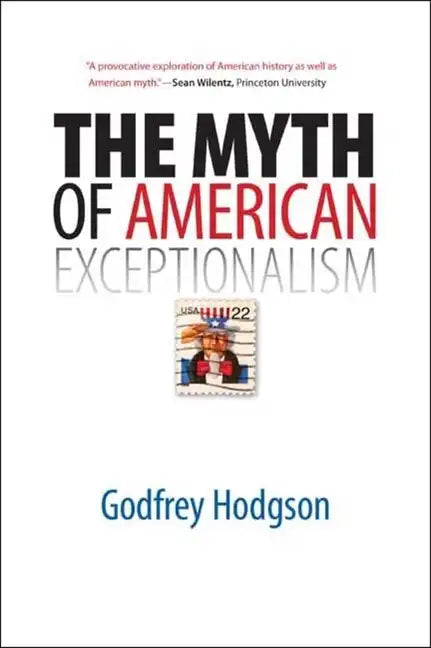 The Myth of American Exceptionalism - Paperback