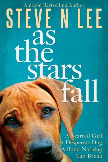 As The Stars Fall: A Heartwarming Dog Novel - Paperback