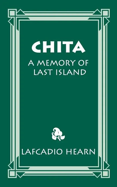 Chita: A Memory of Last Island - Paperback