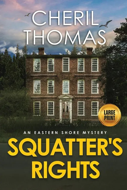 Squatter's Rights - Large Print Edition: An Eastern Shore Mystery - Paperback
