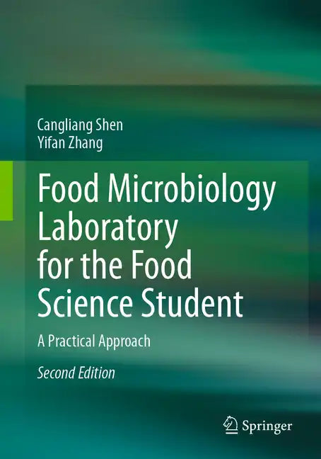 Food Microbiology Laboratory for the Food Science Student: A Practical Approach - Paperback