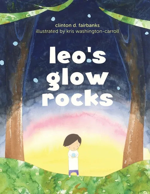 Leo's Glow Rocks - Paperback