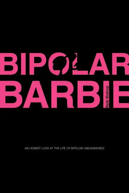 Bipolar Barbie - Paperback