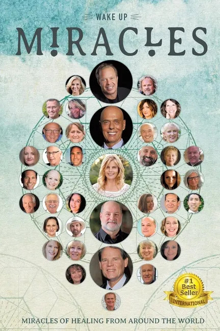 Wakeup: Miracles of Healing From Around the World - Paperback