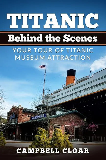 Titanic Behind the Scenes - Paperback