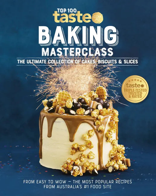Baking Masterclass: The Ultimate Collection of Cakes, Biscuits & Slices - Paperback