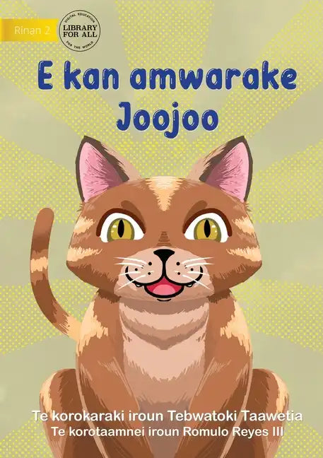 Joojoo Wants to Eat - E kan amwarake Joojoo (Te Kiribati) - Paperback