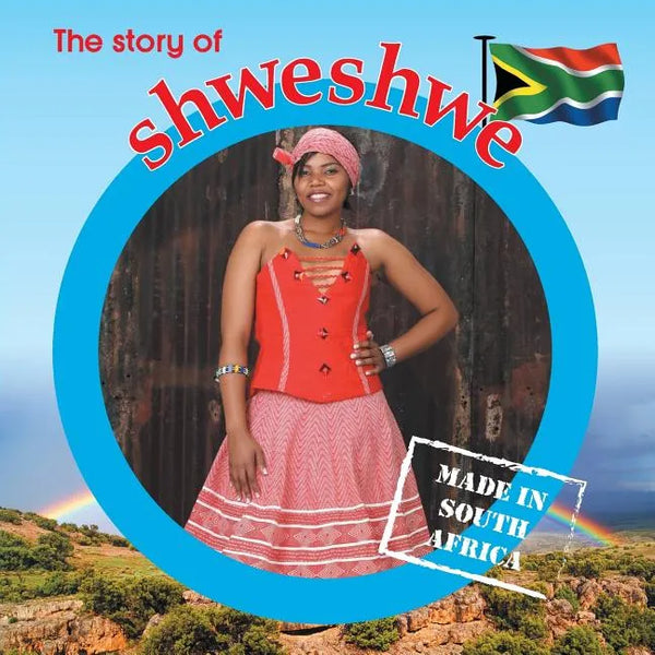 The story of shweshwe: Made in South Africa - Paperback