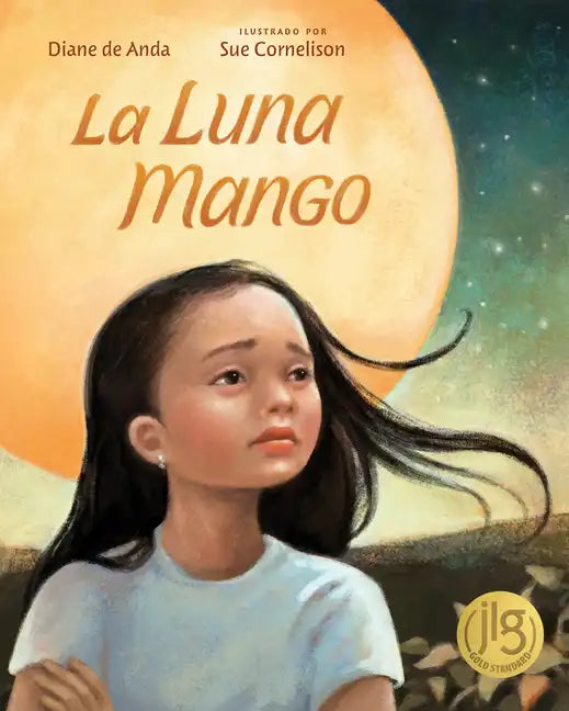 La Luna Mango: Cuando La Deportación Divide a Una Familia - Hardcover