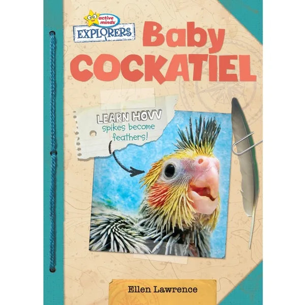 Baby Cockatiel - Library Binding