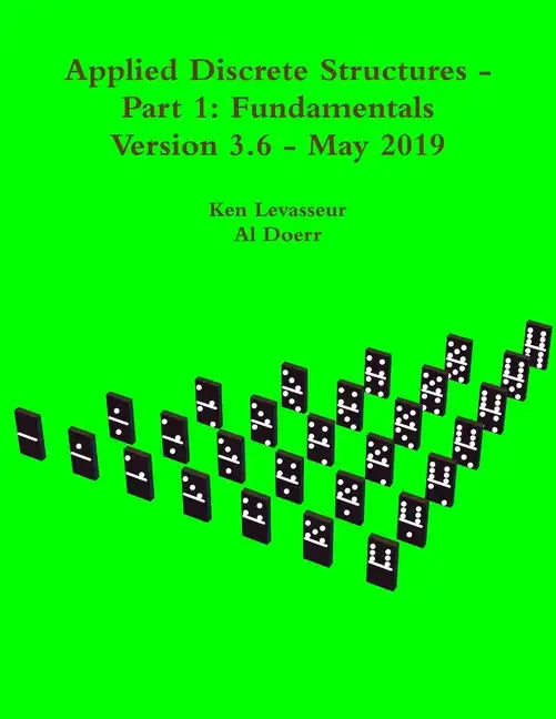 Applied Discrete Structures - Part 1: Fundamentals - Paperback
