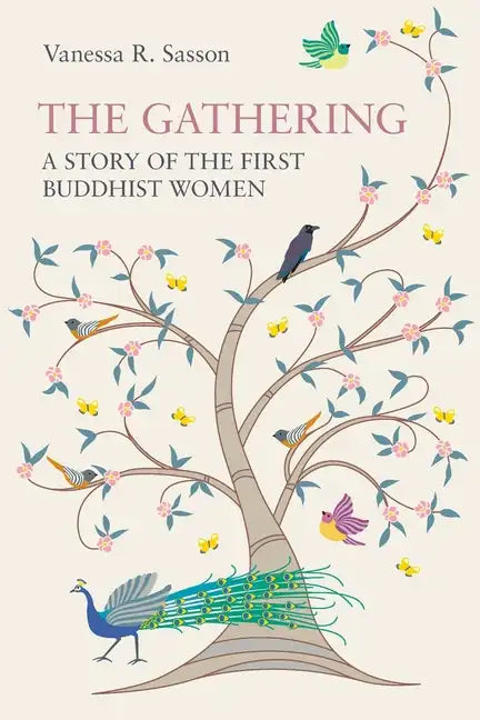 The Gathering: A Story of the First Buddhist Women - Paperback