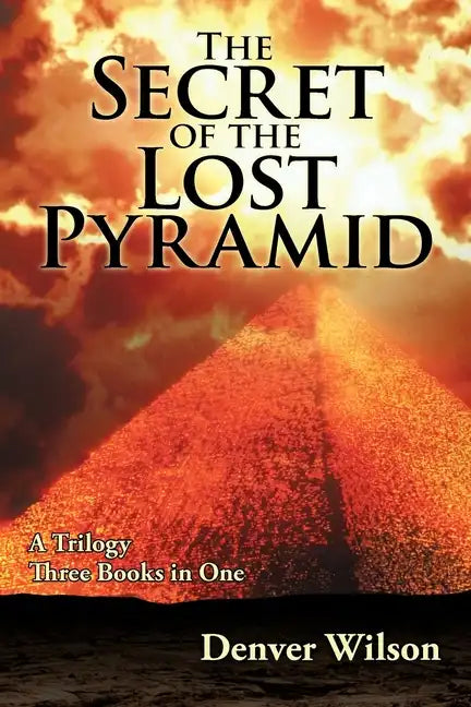 The Secret of the Lost Pyramid - Paperback